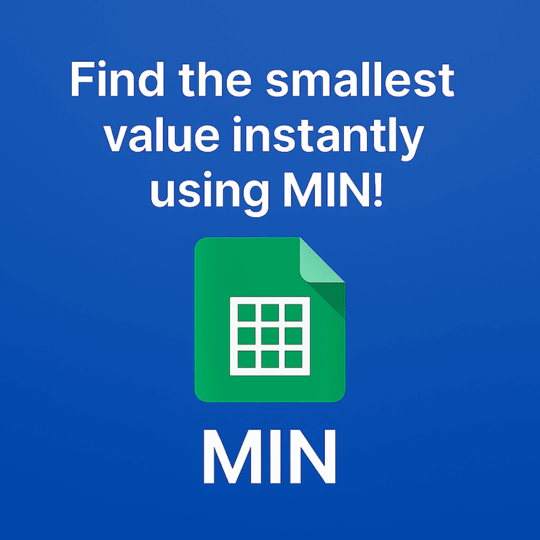 📉 Mastering the MIN Function in Google Sheets: Find the Smallest Value Instantly